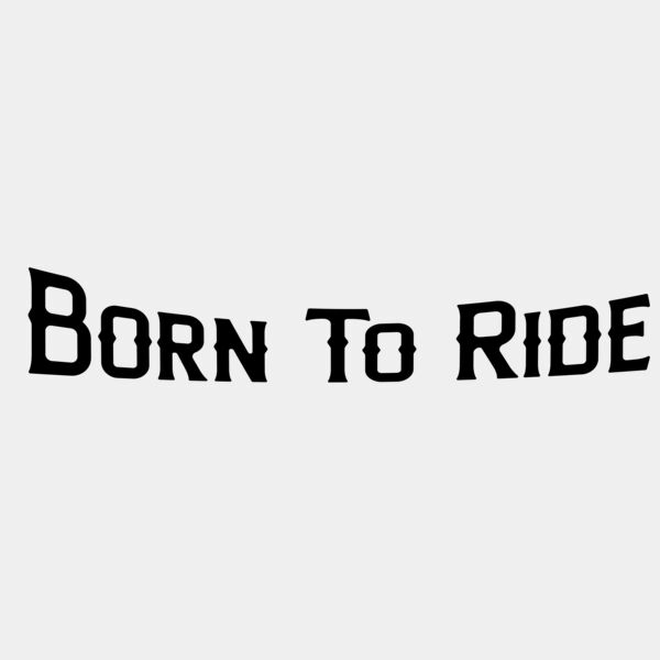 Born To Ride Thumbnail